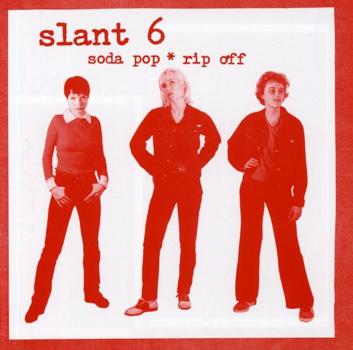 Slant 6- Soda Pop * Rip Off