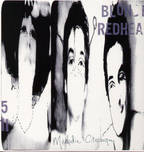Blonde Redhead- Melodie Citronique