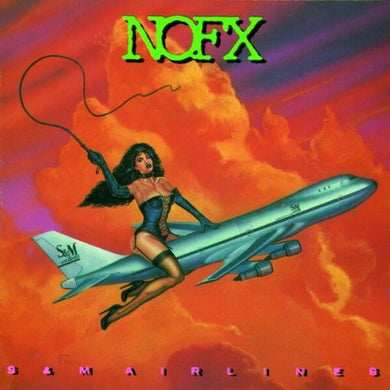 NOFX- S & M Airlines