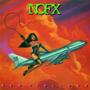 NOFX- S & M Airlines