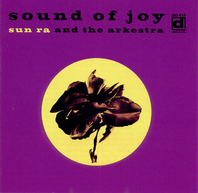 Sun Ra & His Arkestra- Sound Of Joy