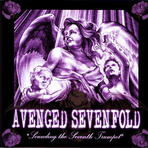 Avenged Sevenfold- Sounding the Seventh Trumpet