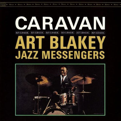 Art Blakey & The Jazz Messengers- Caravan