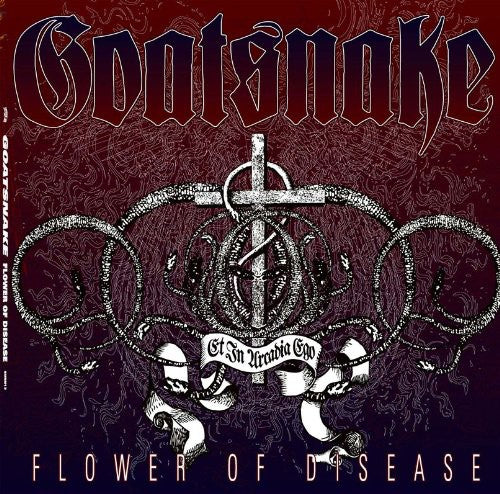 Goatsnake- Flower of Disease
