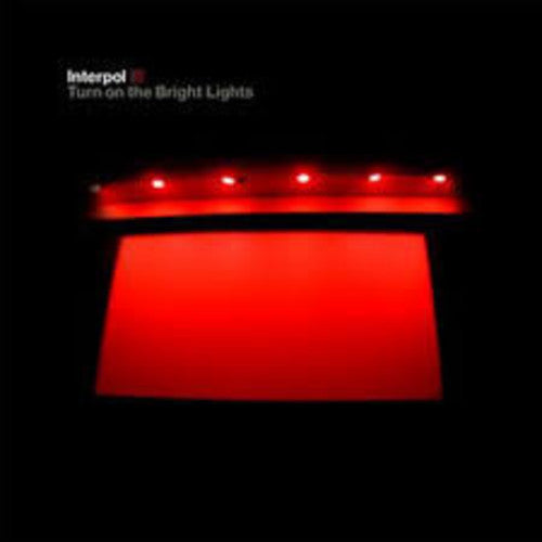Interpol- Turn on the Bright Lights