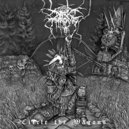 Darkthrone- Circle The Wagons