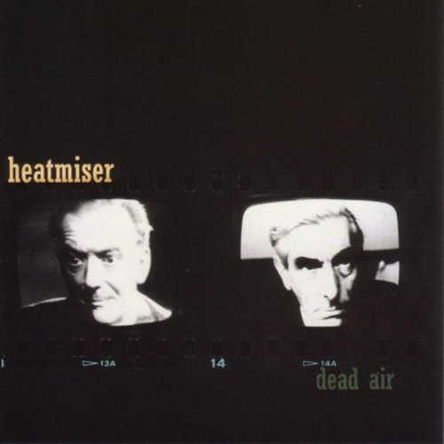 Heatmiser- Dead Air