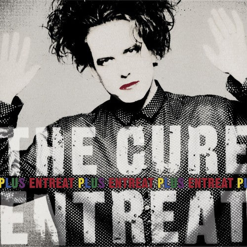The Cure- Entreat Plus