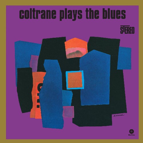 John Coltrane- Coltrane Plays The Blues