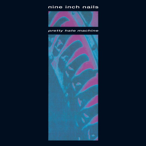 Nine Inch Nails- Pretty Hate Machine