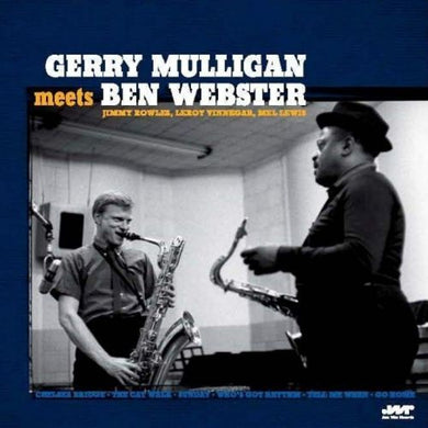 Gerry Mulligan & Ben Webster- Gerry Mulligan meets Ben Webster