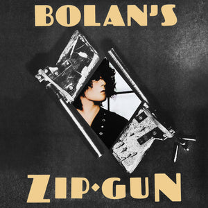 T. Rex- Bolan's Zip Gun (Picture Disc)