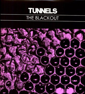Tunnels- The Blackout