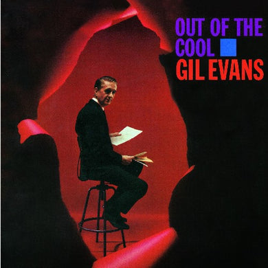 Gil Evans - Out of the Cool