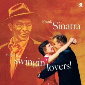 Frank Sinatra - Songs for Swingin' Lovers!