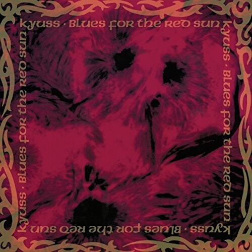 Kyuss- Blues For The Red Sun