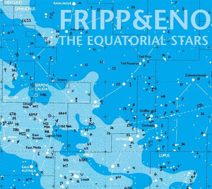Robert Fripp & Brian Eno- The Equatorial Stars