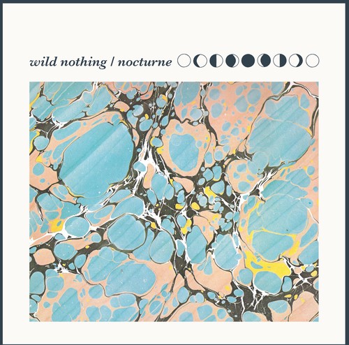 Wild Nothing- Nocturine