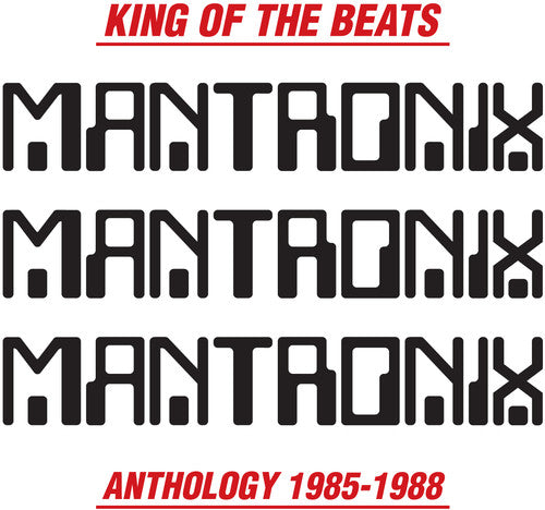 Mantronix- King of the Beats: Anthology