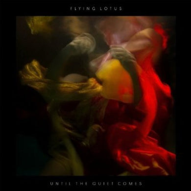 Flying Lotus- Until The Quiet Comes