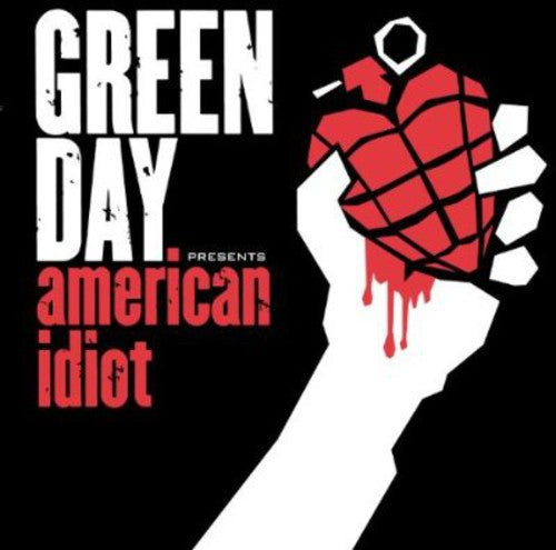 Green Day- American Idiot