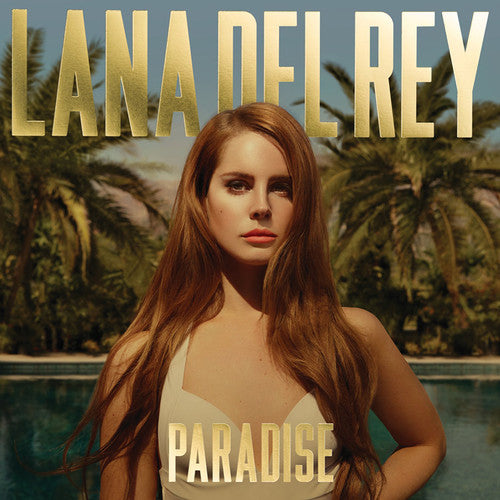 Lana Del Rey- Paradise