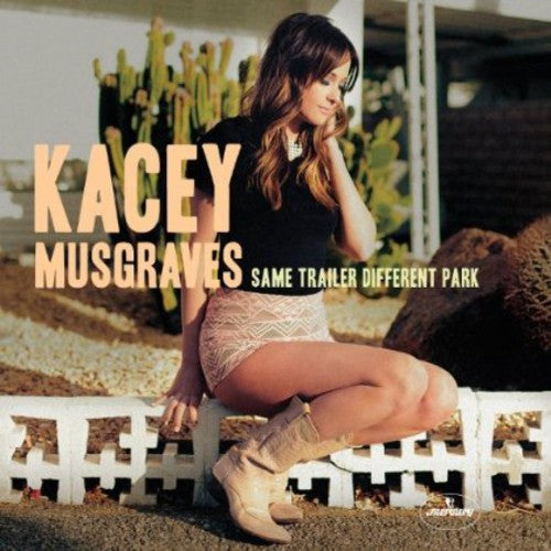 Kacey Musgraves- Same Trailer Different Park