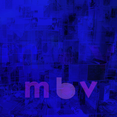 My Bloody Valentine- M B V