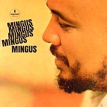 Load image into Gallery viewer, Charles Mingus- Mingus Mingus Mingus Mingus Mingus