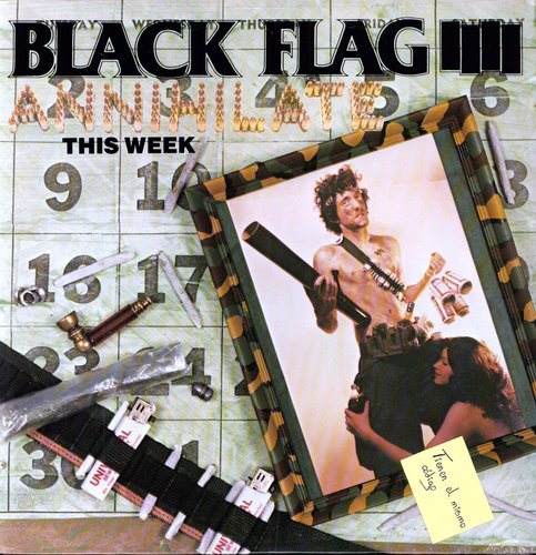 Black Flag- Annihilate This Week