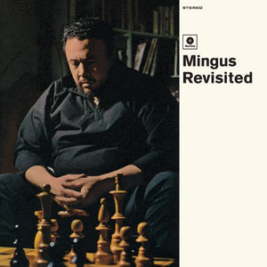 Charles Mingus- Mingus Revisited