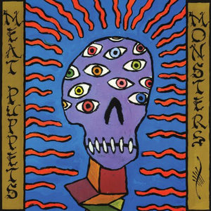Meat Puppets- Monsters