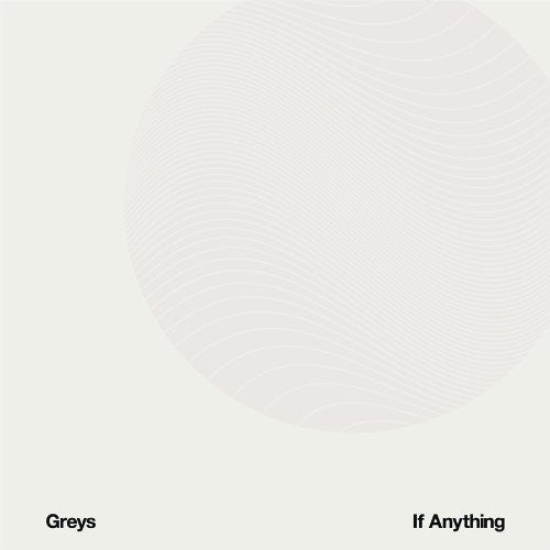 Greys- If Anything