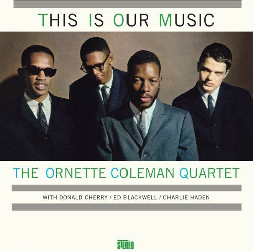 Ornette Coleman- This is Our Music