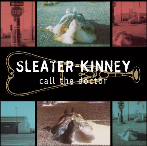 Sleater-Kinney- Call The Doctor
