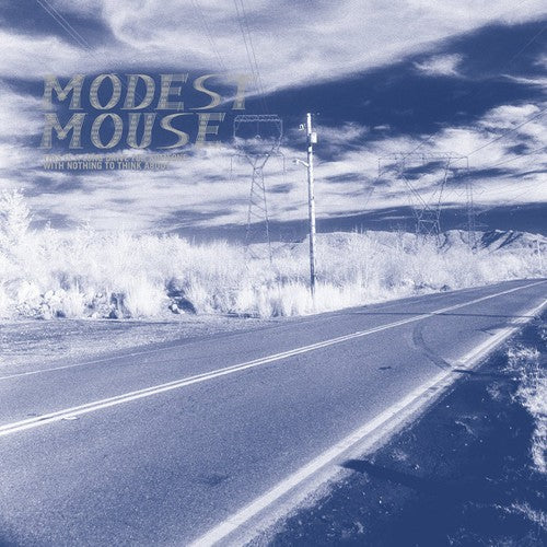 Modest Mouse- This Is A Long Drive For Someone With Nothing To Think About