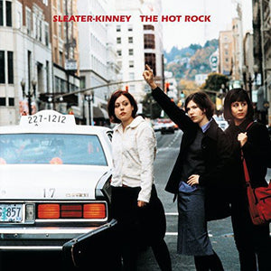 Sleater-Kinney- The Hot Rock