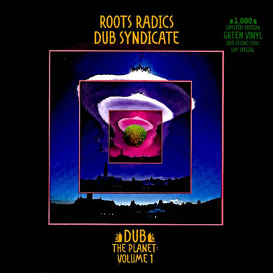 Roots Radics Dub Syndicate- Dub The Planet: Vol. 1