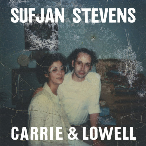 Sufjan Stevens- Carrie & Lowell