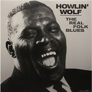 Howlin' Wolf- The Real Folk Blues