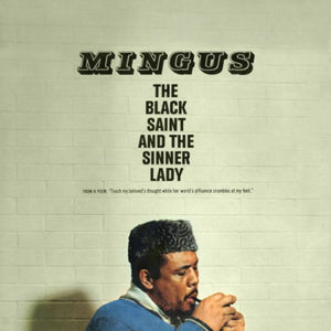 Charles Mingus- Black Saint & The Sinner Lady