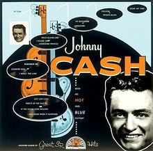 Load image into Gallery viewer, Johnny Cash- Johnny Cash With His Hot and Blue Guitar