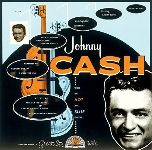 Johnny Cash- Johnny Cash With His Hot and Blue Guitar