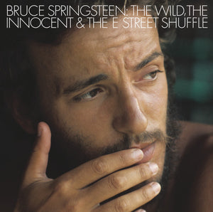 Bruce Springsteen- The Wild, The Innocent And The E Street Shuffle