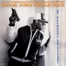 Load image into Gallery viewer, Boogie Down Productions- By All Means Necessary