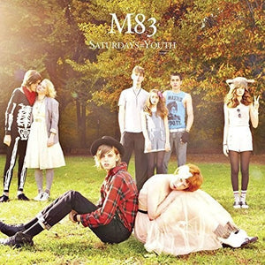 M83- Saturdays = Youth