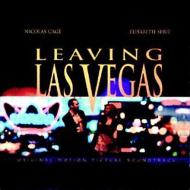 OST [Mike Figgis]- Leaving Las Vegas