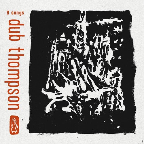 Dub Thompsons- 9 Songs