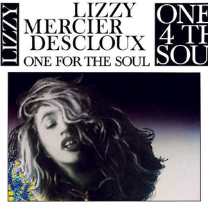 Lizzy Mercier Descloux- One For the Soul
