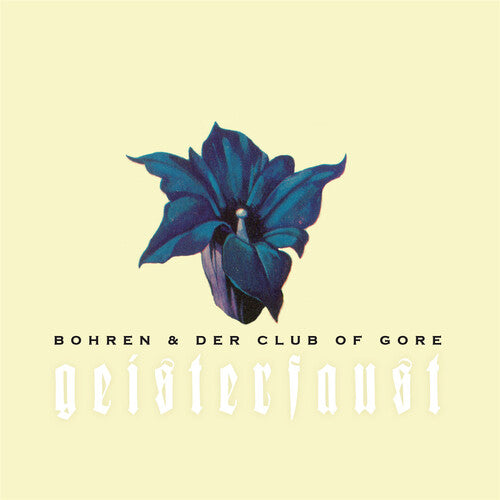 Bohren & Der Club Of Gore- Geisterfaust